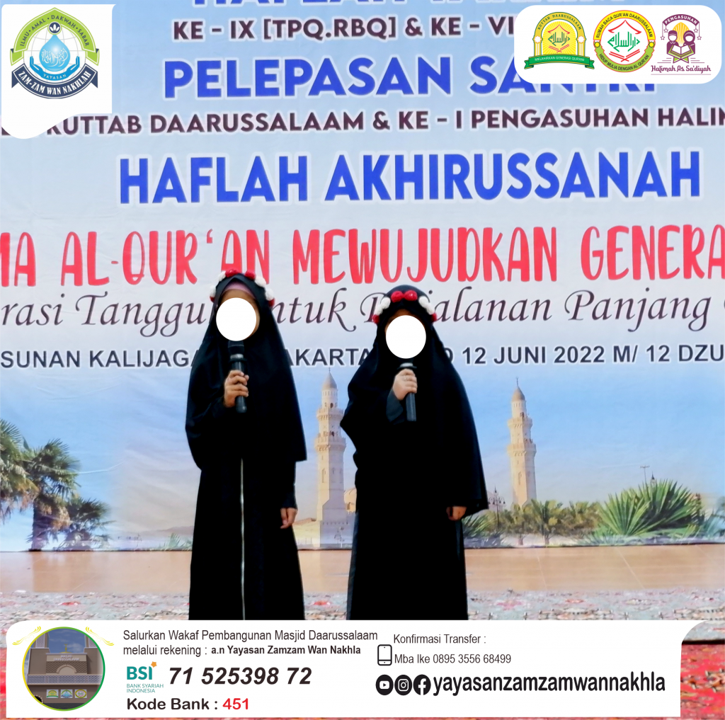 HAFLAH TAKRIM, PELEPASAN SANTRI DAN HAFLAH AKHIRUSSANAH KUTTAB ...